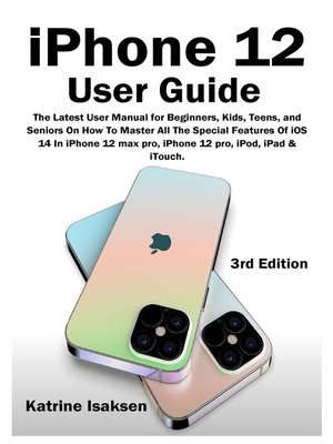 iphone 12 user guide for seniors